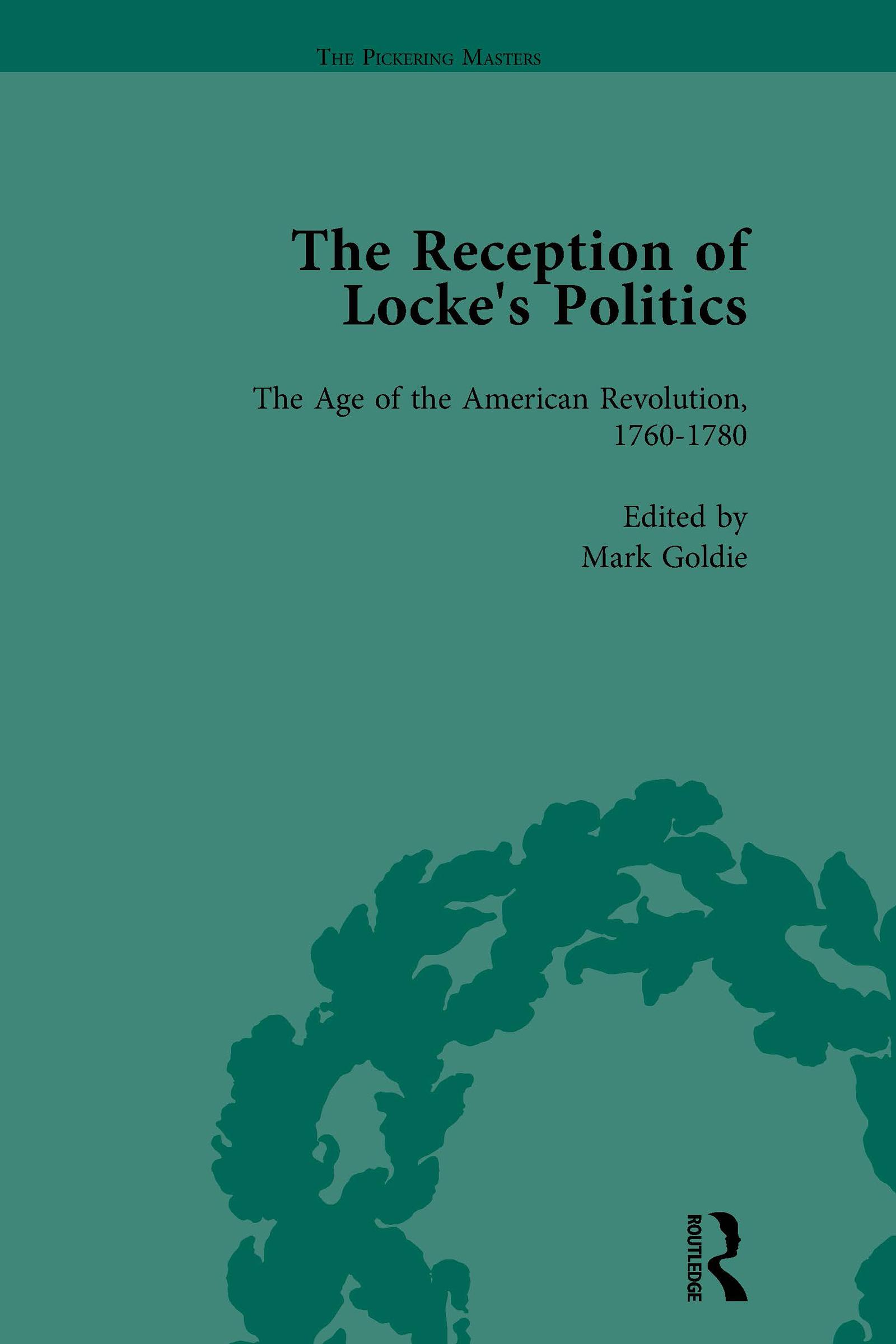 The Reception of Locke's Politics Vol 3