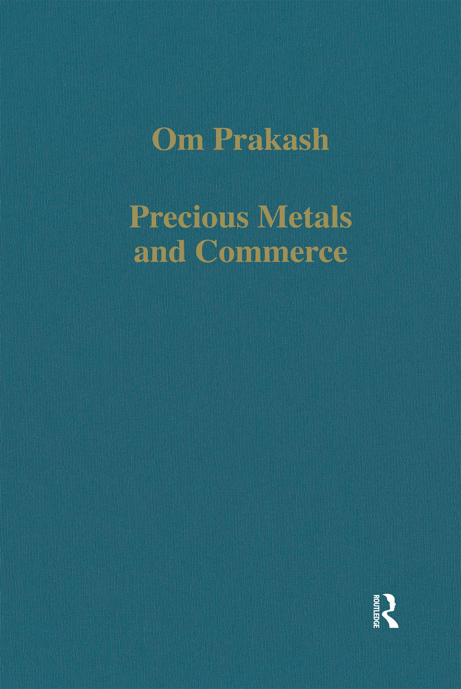 Precious Metals and Commerce