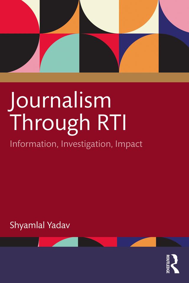 Journalism Through RTI by Shyamlal Yadav