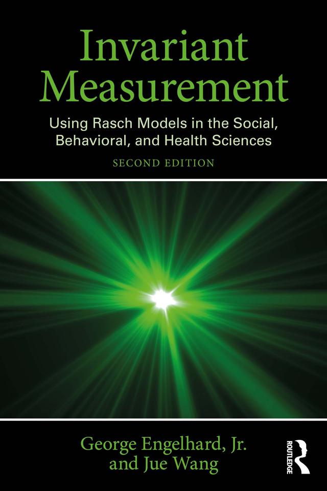 Invariant Measurement by George Engelhard, Jr., Jue Wang