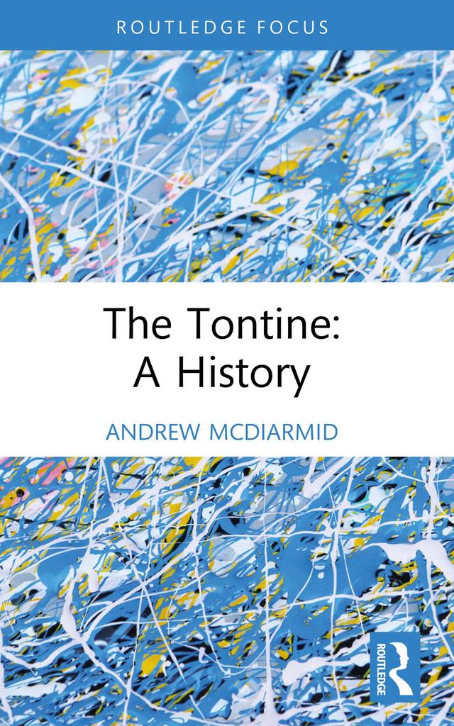 The Tontine: A History by Andrew McDiarmid