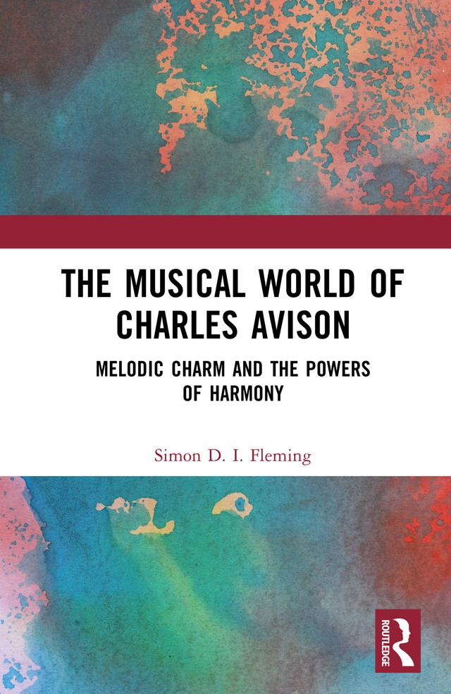 The Musical World of Charles Avison by Simon D.I. Fleming