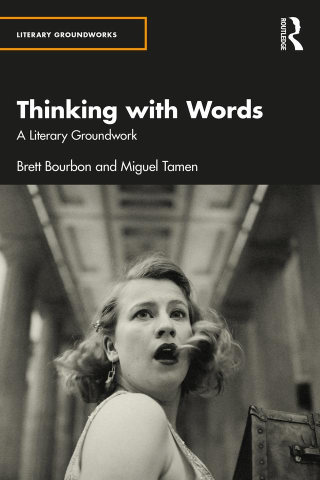 Thinking with Words by Brett Bourbon, Miguel Tamen