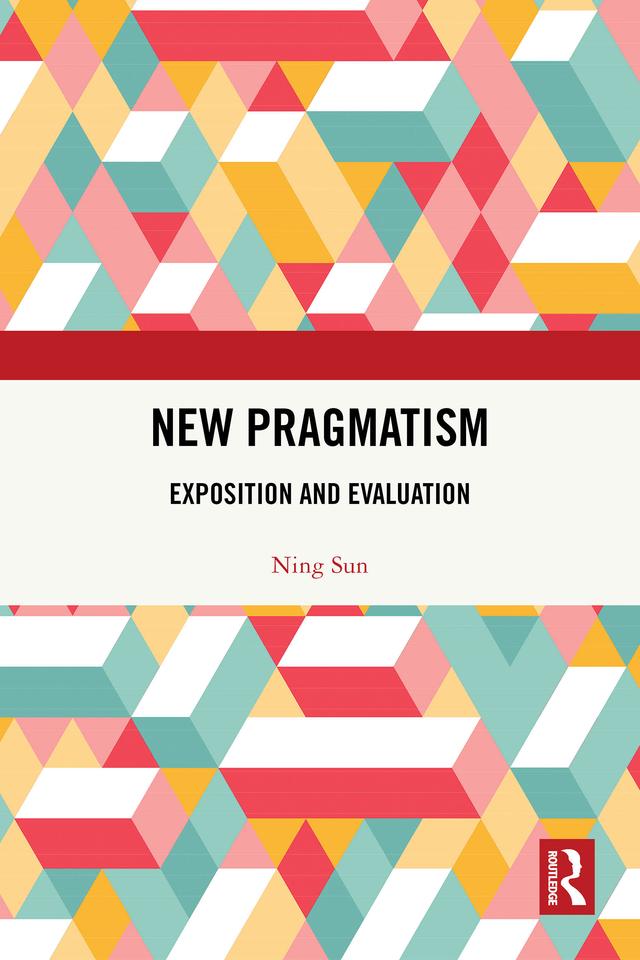 New Pragmatism by Ning Sun