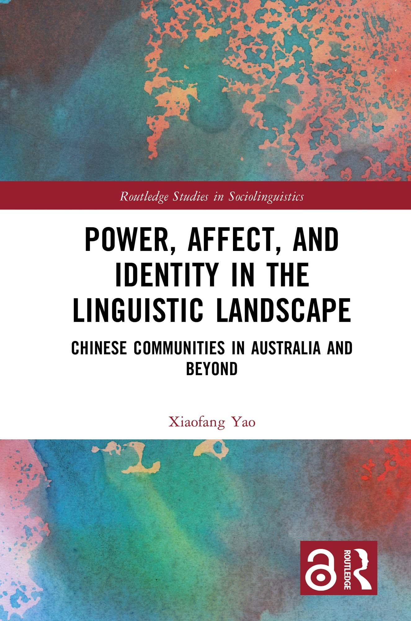Power, Affect, and Identity in the Linguistic Landscape