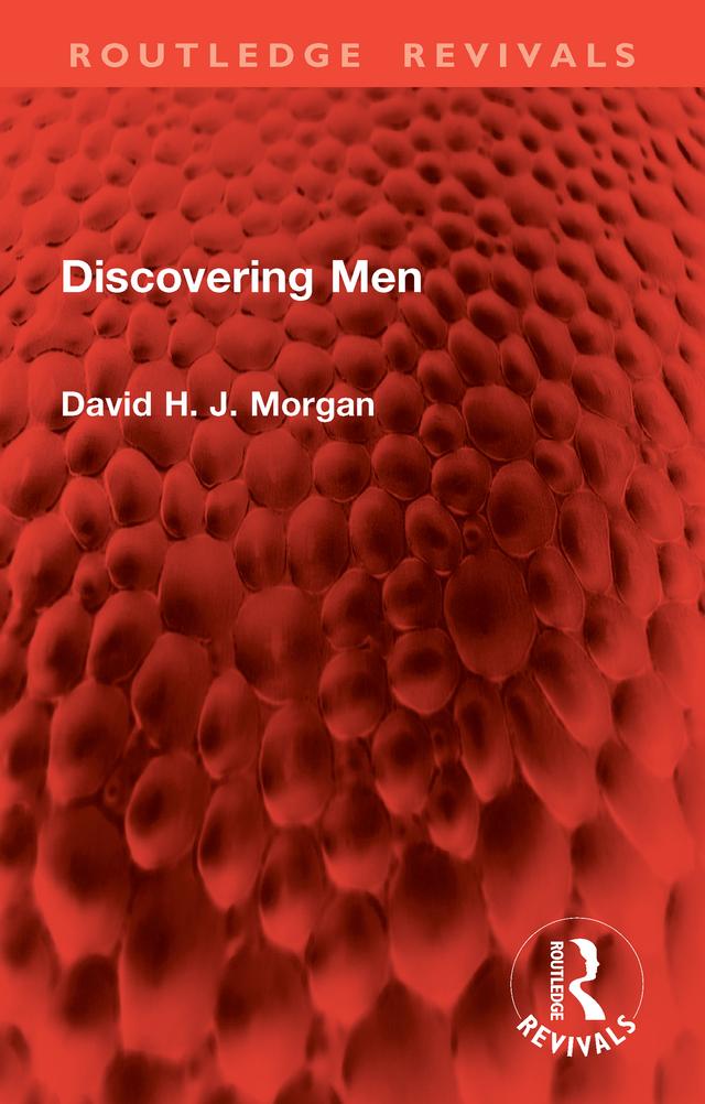 Discovering Men by David H. J. Morgan
