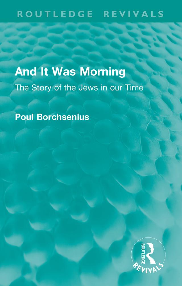 And It Was Morning by Poul Borchsenius, Reginald Spink