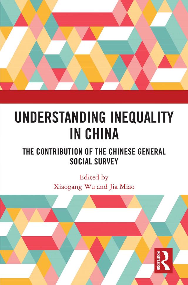 Understanding Inequality in China by Jia Miao, Xiaogang Wu