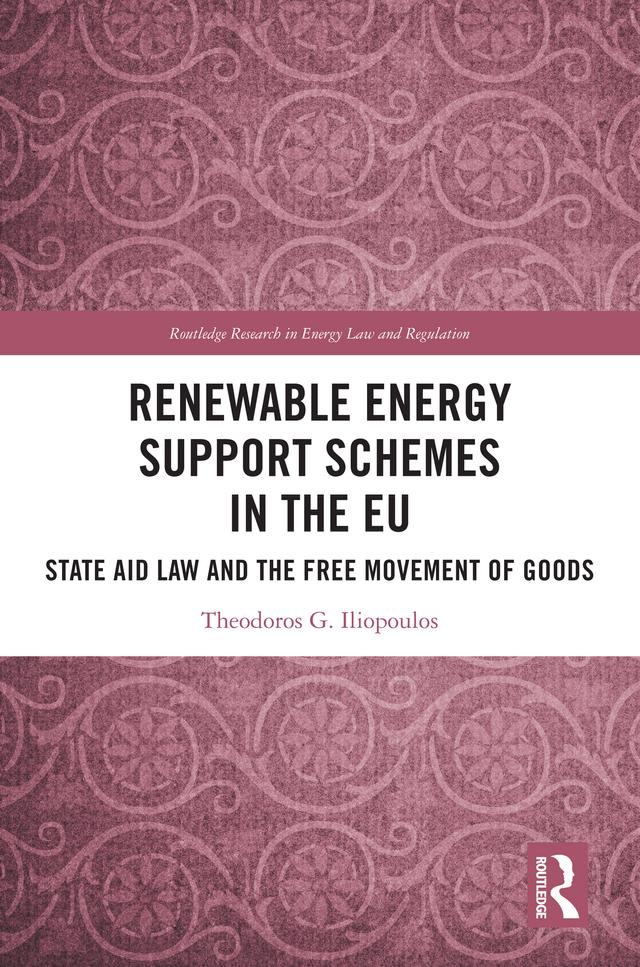 Renewable Energy Support Schemes in the EU by Theodoros G. Iliopoulos