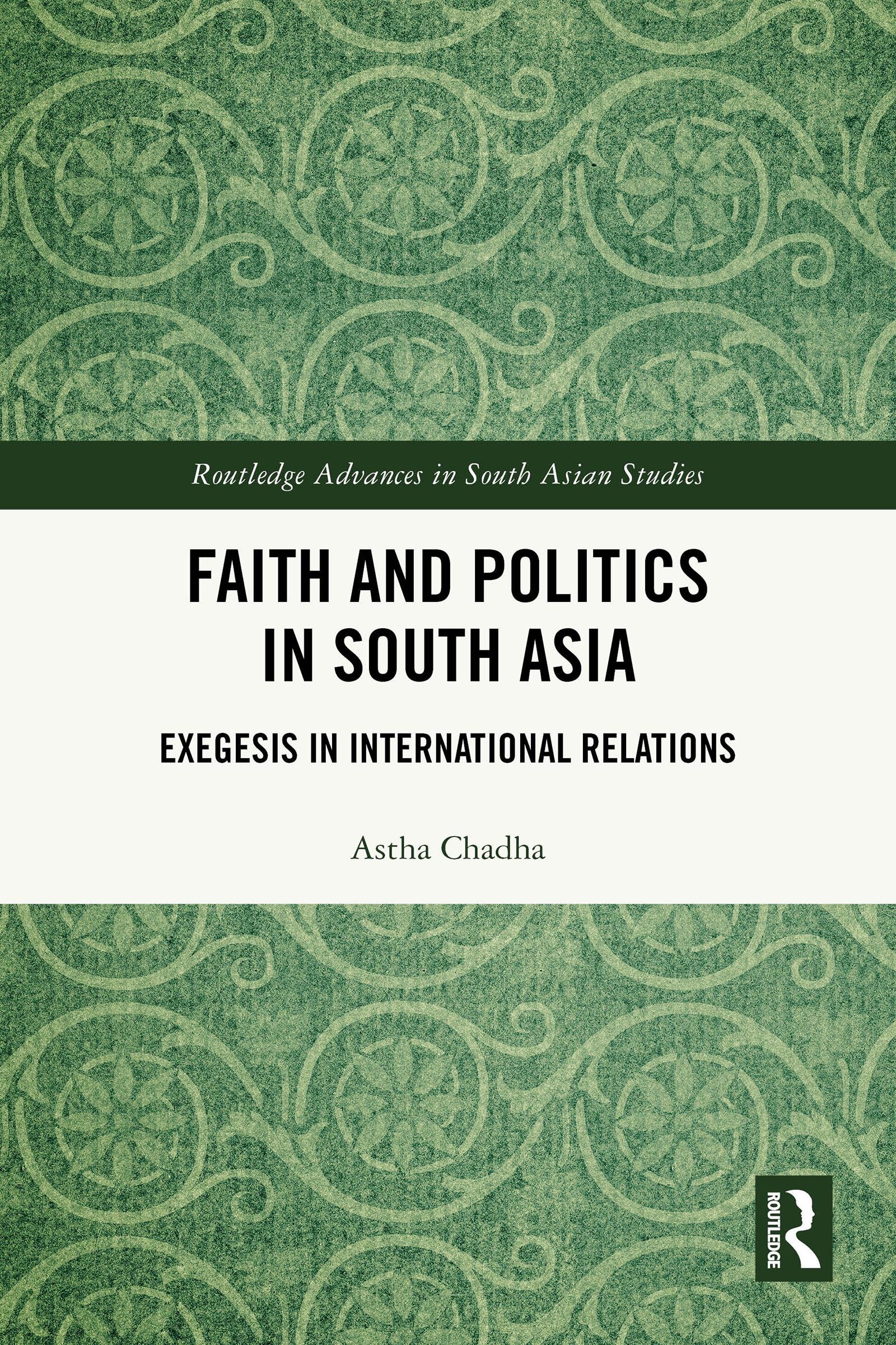 Faith and Politics in South Asia