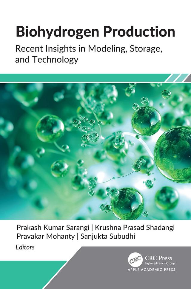 Biohydrogen Production by Krushna Prasad Shadangi, Prakash Kumar Sarangi, Pravakar Mohanty, Sanjukta Subudhi