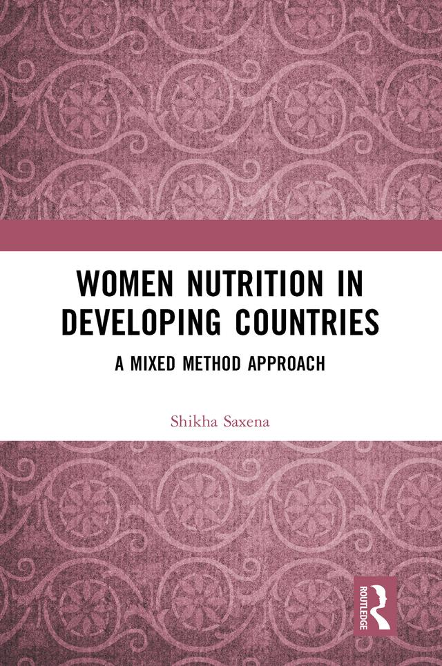Women Nutrition in Developing Countries by Shikha Saxena