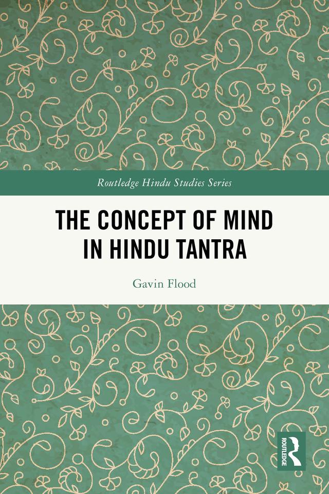 The Concept of Mind in Hindu Tantra by Gavin Flood