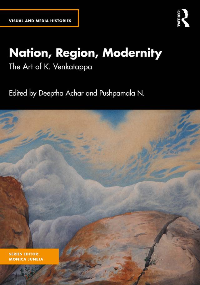 Nation, Region, Modernity by Deeptha Achar, Pushpamala N.