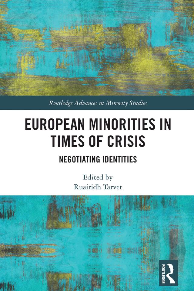 European Minorities in Times of Crisis by Ruairidh Tarvet