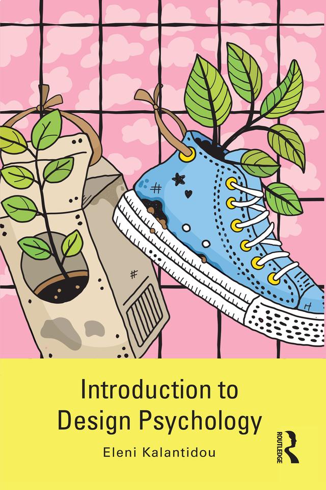 Introduction to Design Psychology by Eleni Kalantidou