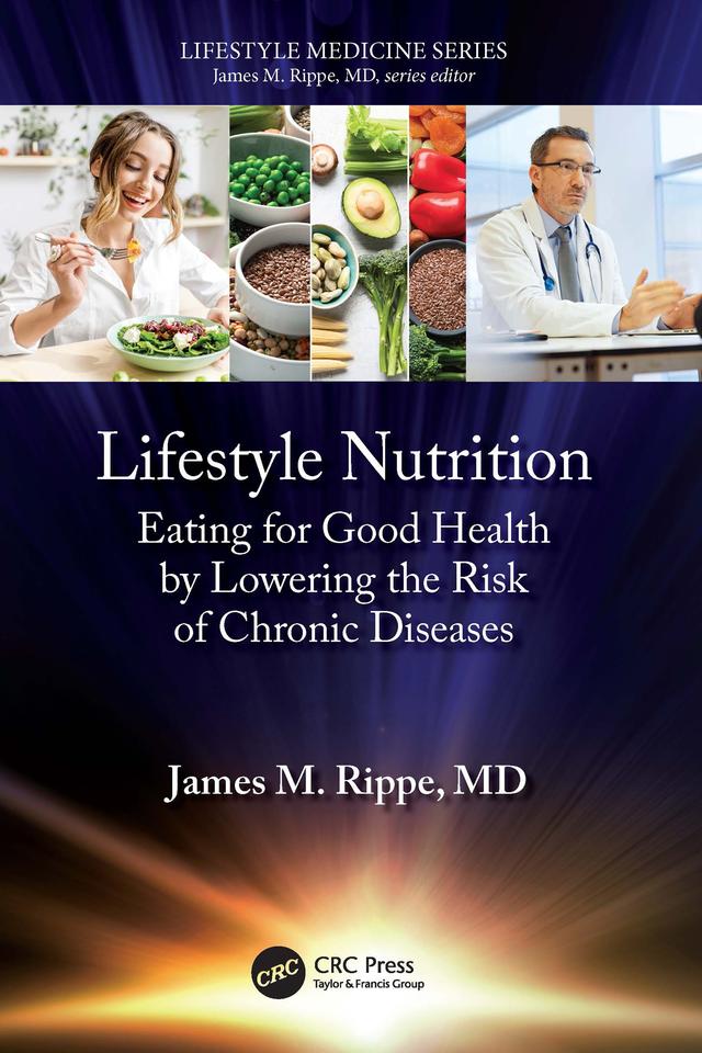 Lifestyle Nutrition by James M. Rippe