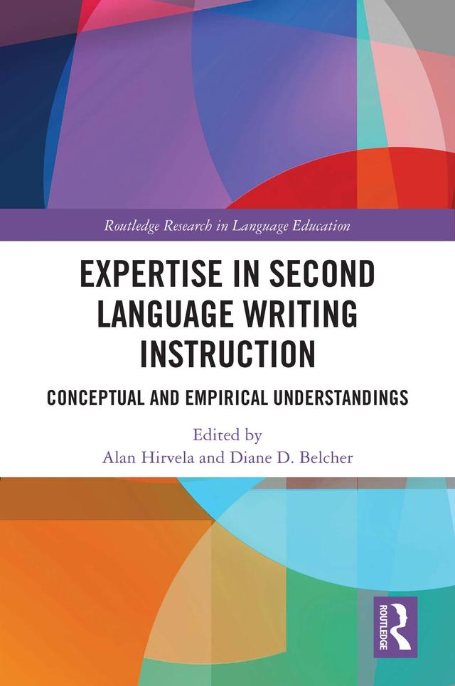 Expertise in Second Language Writing Instruction by Alan Hirvela, Diane D. Belcher