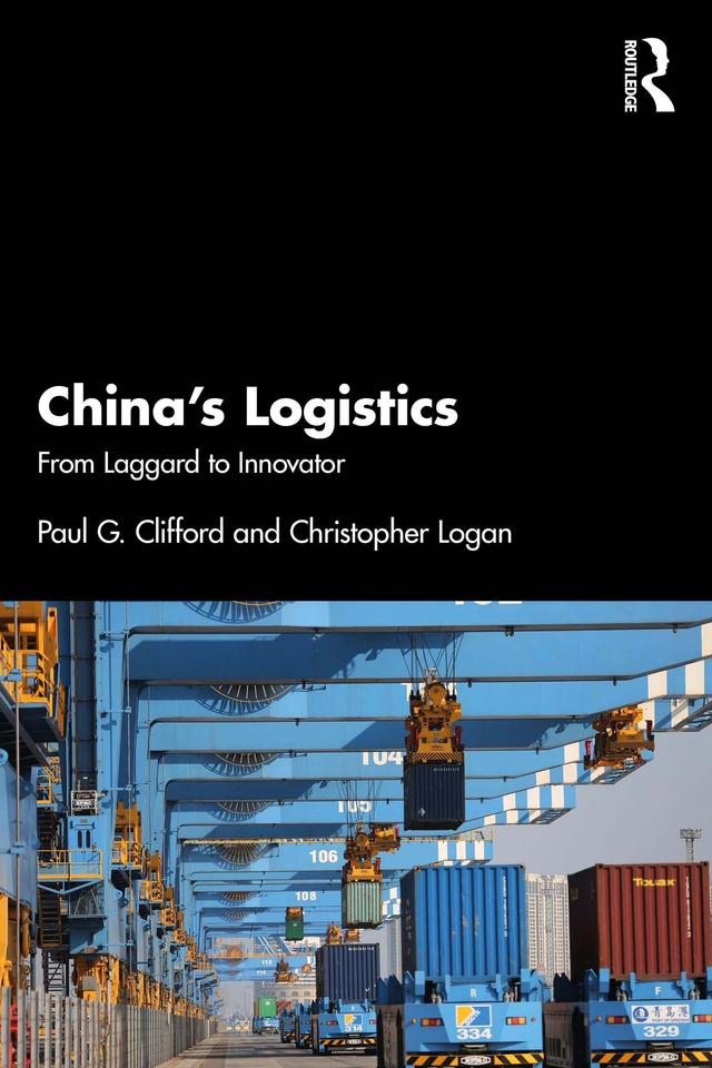 China’s Logistics by Christopher Logan, Paul Clifford
