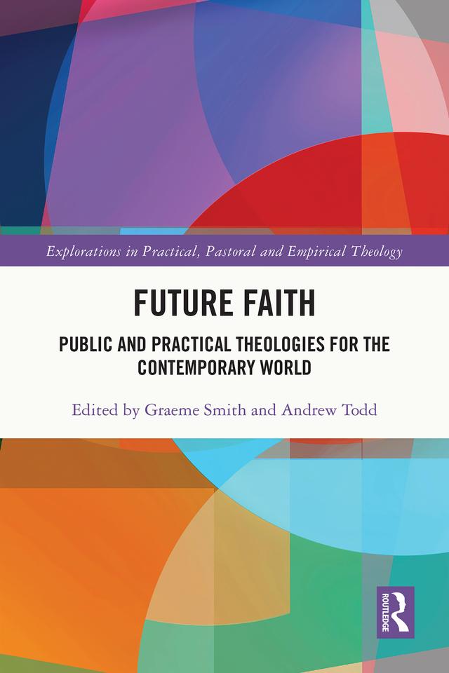 Future Faith by Andrew Todd, Graeme Smith