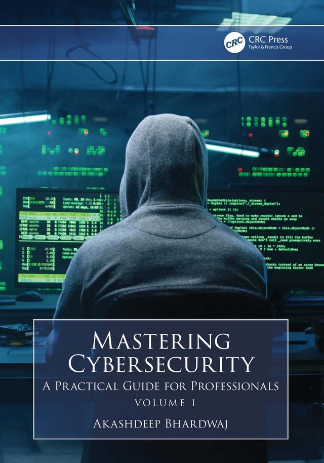 Mastering Cybersecurity by Akashdeep Bhardwaj