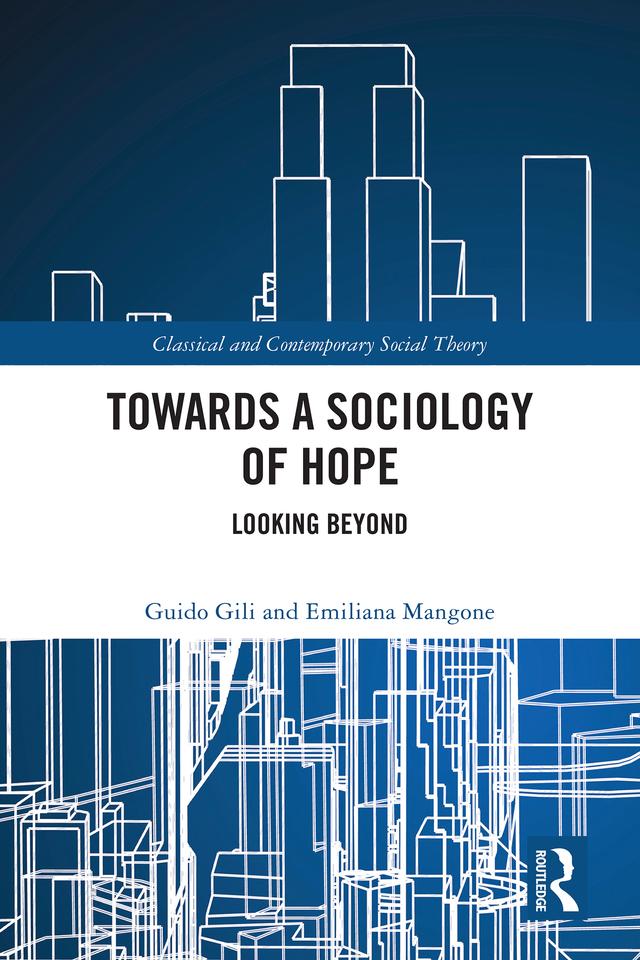 Towards a Sociology of Hope by Emiliana Mangone, Guido Gili