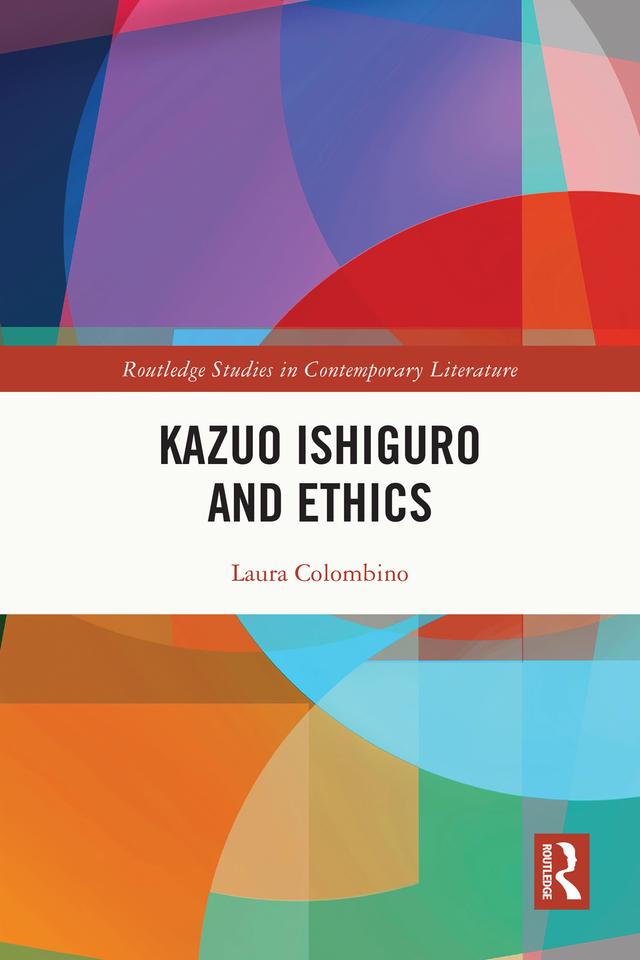 Kazuo Ishiguro and Ethics by Laura Colombino