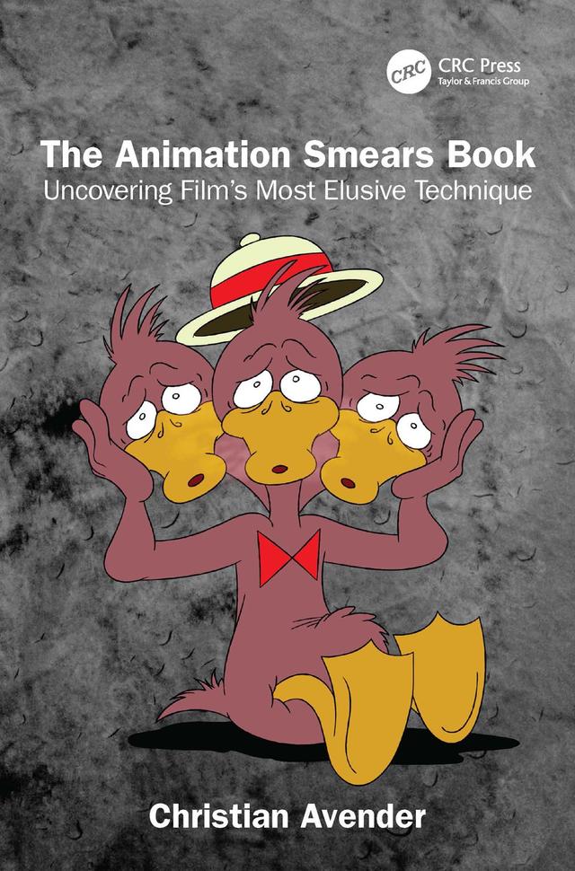 The Animation Smears Book by Christian Avender