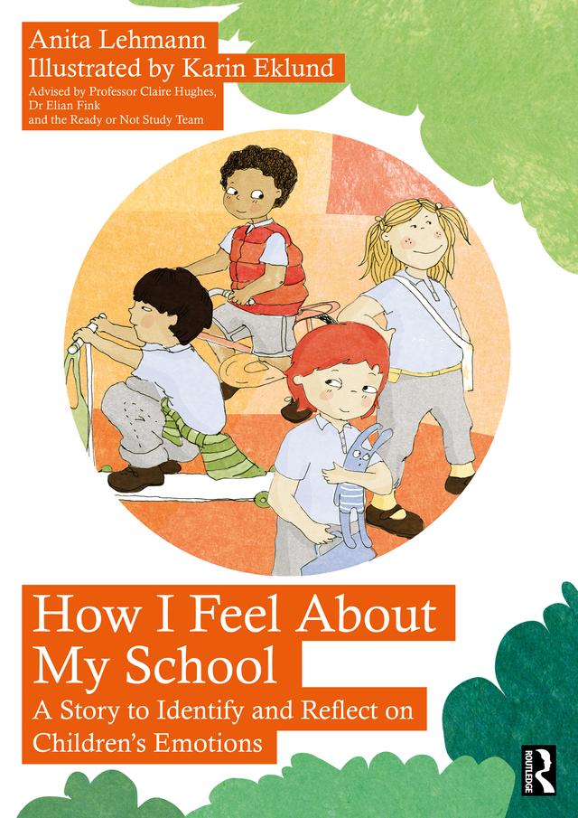 How I Feel About My School by Anita Lehmann, Karin Eklund