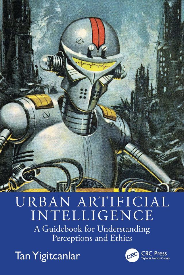 Urban Artificial Intelligence by Tan Yigitcanlar