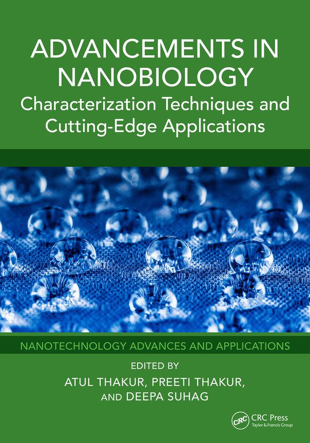 Advancements in Nanobiology by Atul Thakur, Deepa Suhag, Preeti Thakur