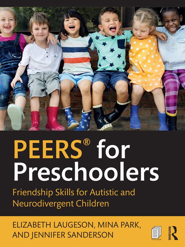 PEERS® for Preschoolers by Elizabeth Laugeson, Jennifer Sanderson, Mina Park