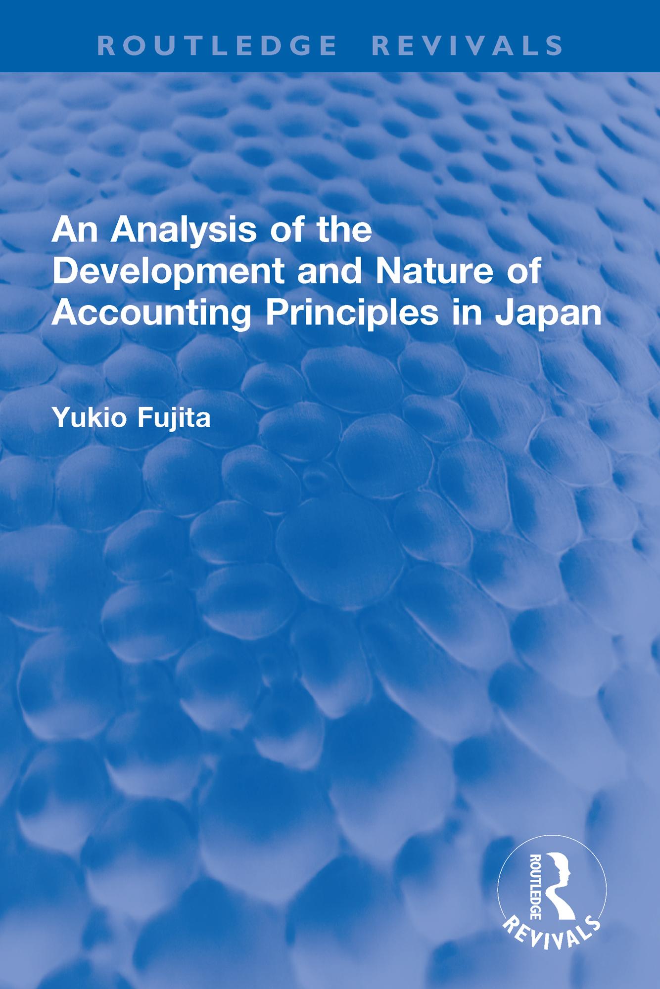 An Analysis of the Development and Nature of Accounting Principles in Japan