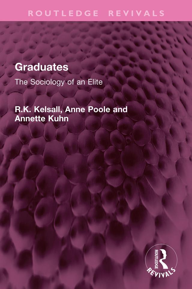 Graduates by Anne Poole, Annette Kuhn, R.K. Kelsall