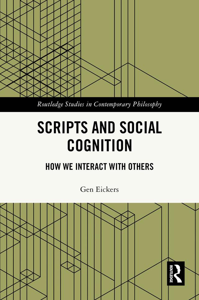 Scripts and Social Cognition by Gen Eickers
