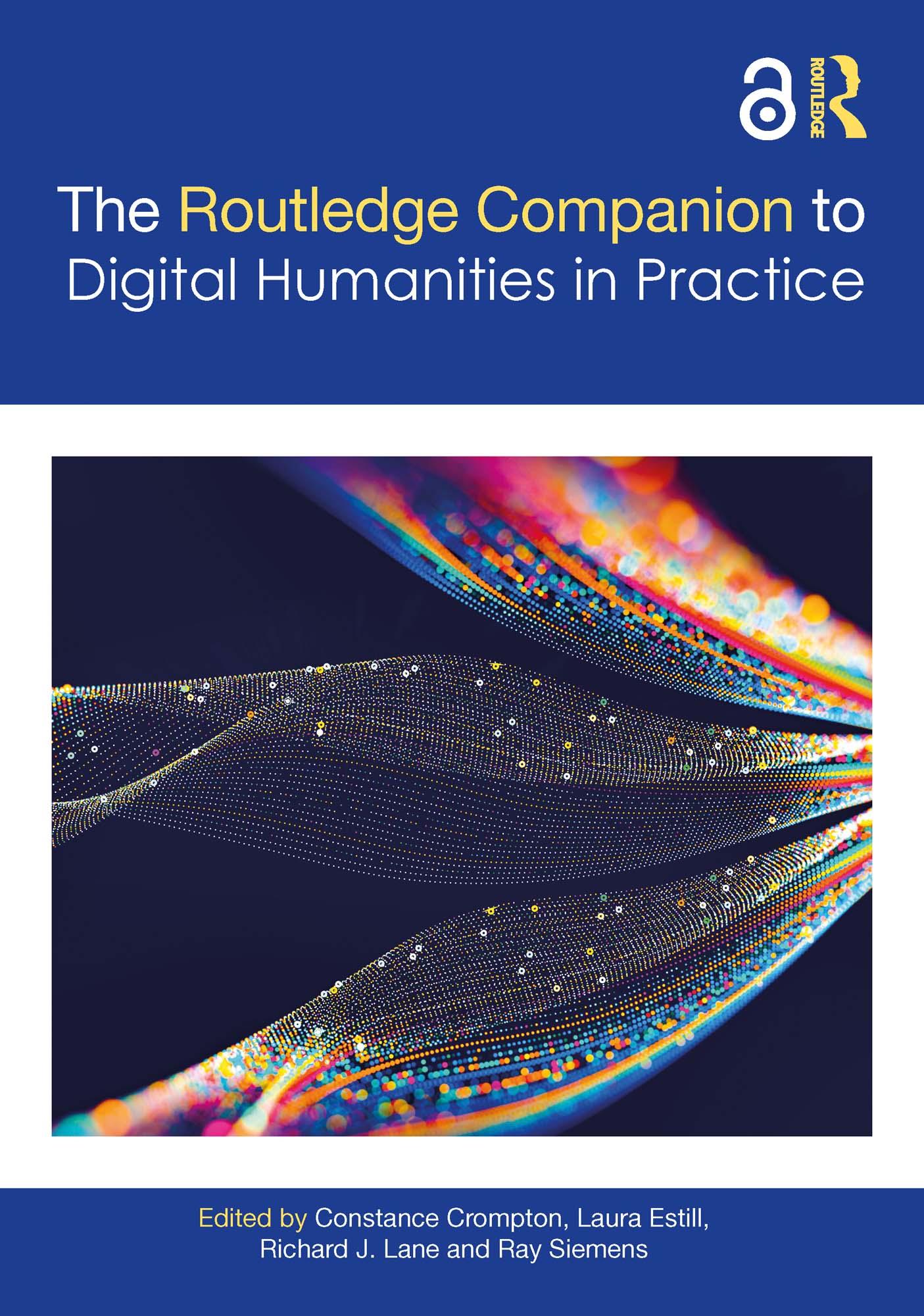 The Companion to Digital Humanities in Practice
