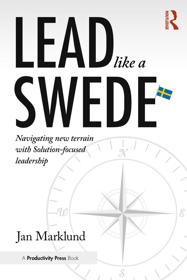 Lead Like a Swede by Jan Marklund