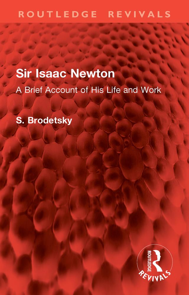 Sir Isaac Newton by S. Brodetsky
