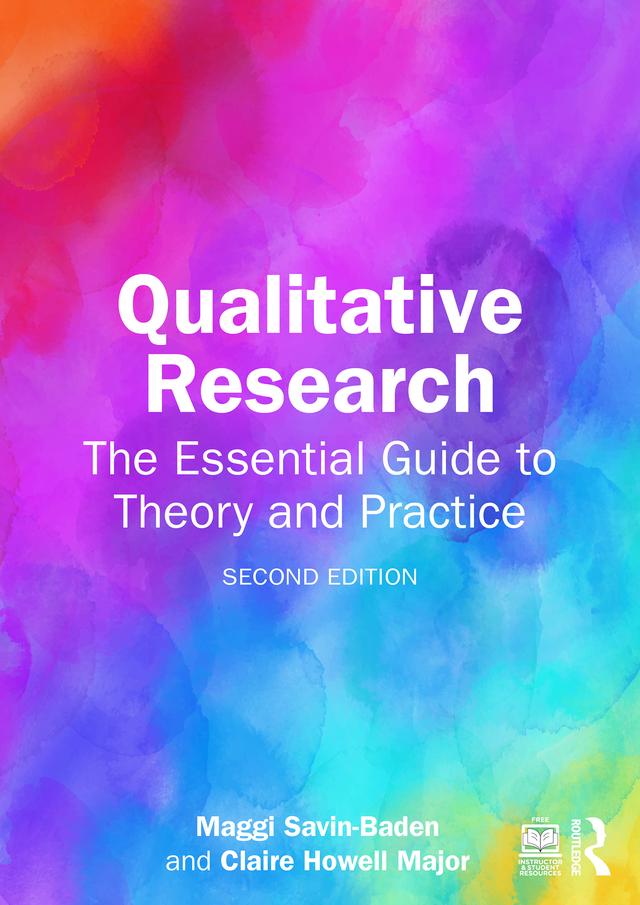 Qualitative Research by Claire Howell Major, Maggi Savin-Baden