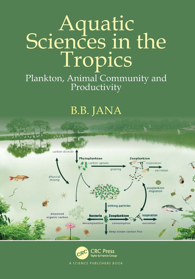 Aquatic Sciences in the Tropics by B. B. Jana
