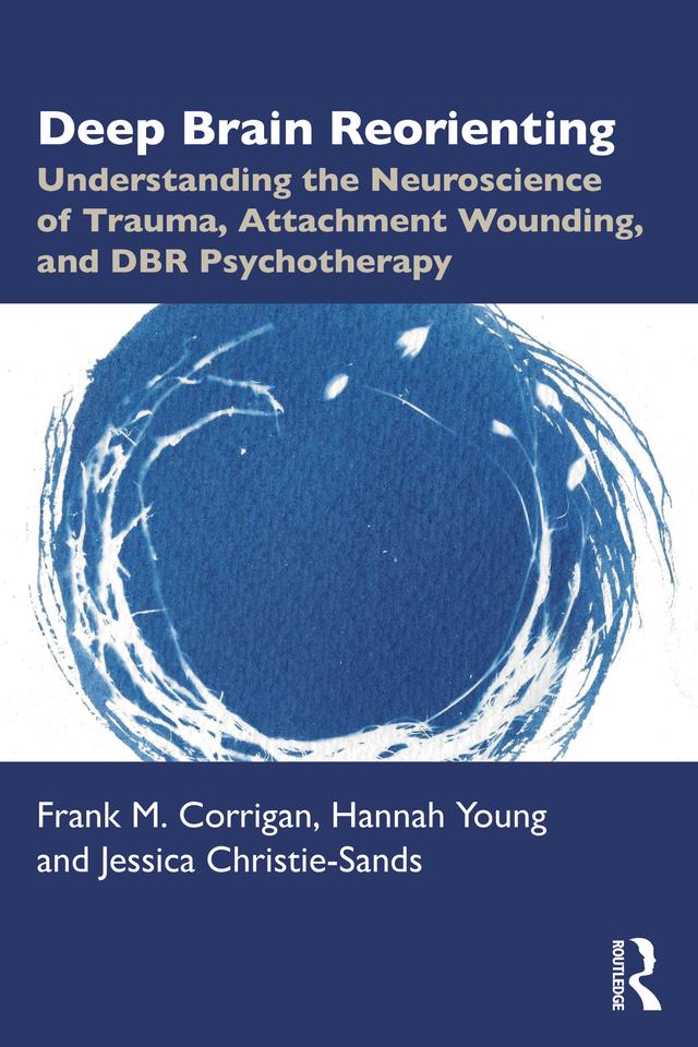 Deep Brain Reorienting by Frank M. Corrigan, Hannah Young, Jessica Christie-Sands