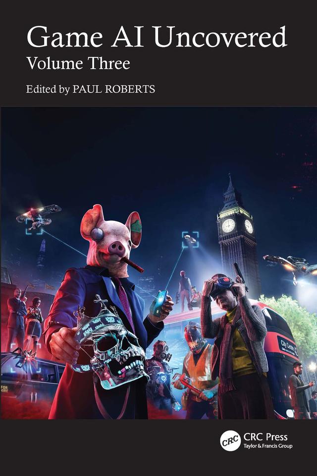 Game AI Uncovered by Paul Roberts