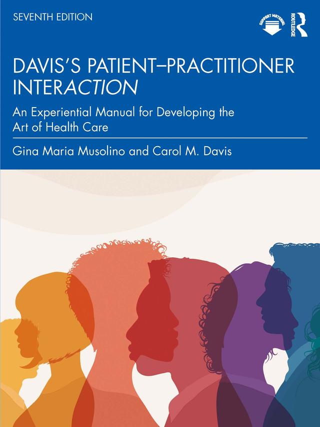 Davis's Patient–Practitioner Interaction by Carol M. Davis, Gina Maria Musolino