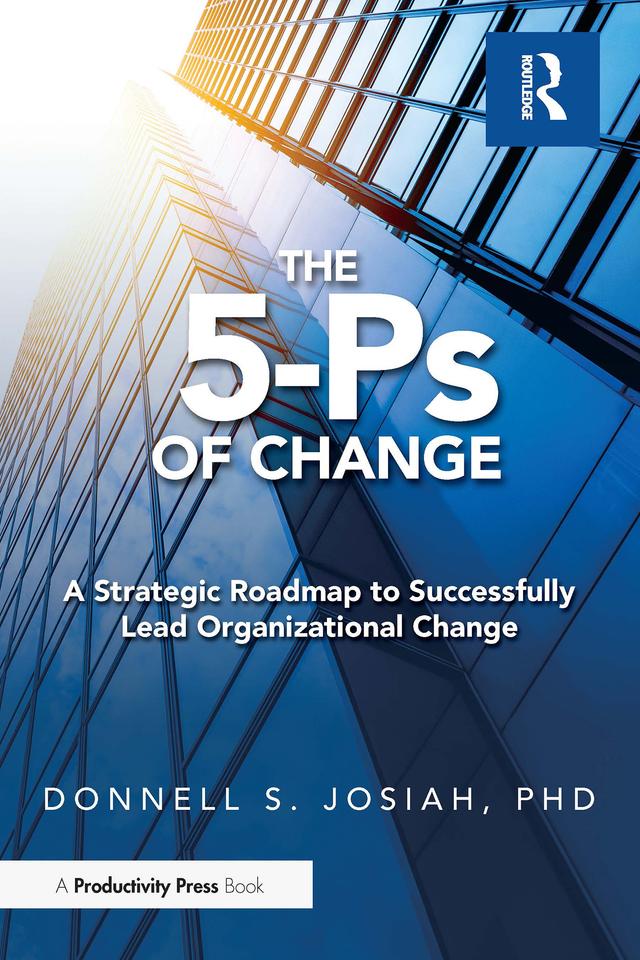 The 5-Ps of Change by Donnell Josiah