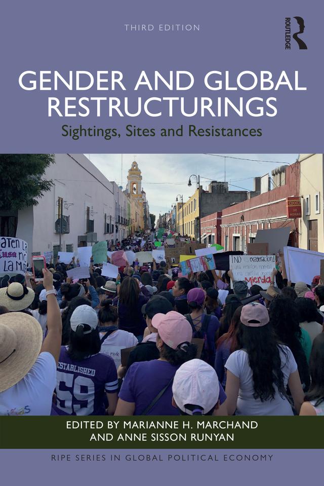 Gender and Global Restructurings by Anne Sisson Runyan, Marianne H. Marchand