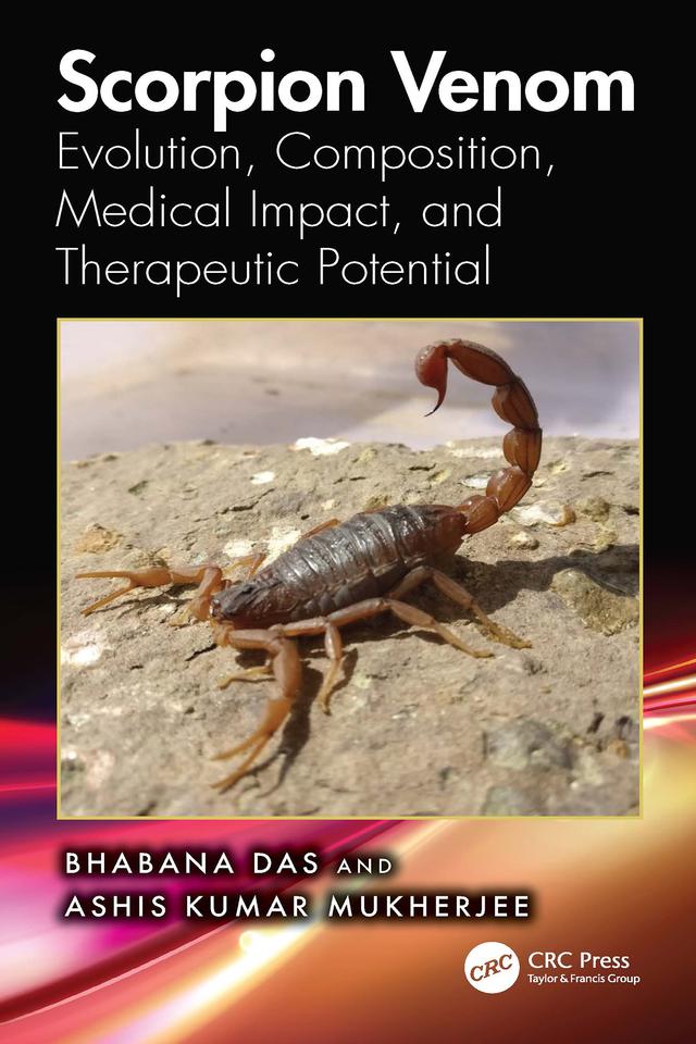 Scorpion Venom by Ashis Kumar Mukherjee, Bhabana Das