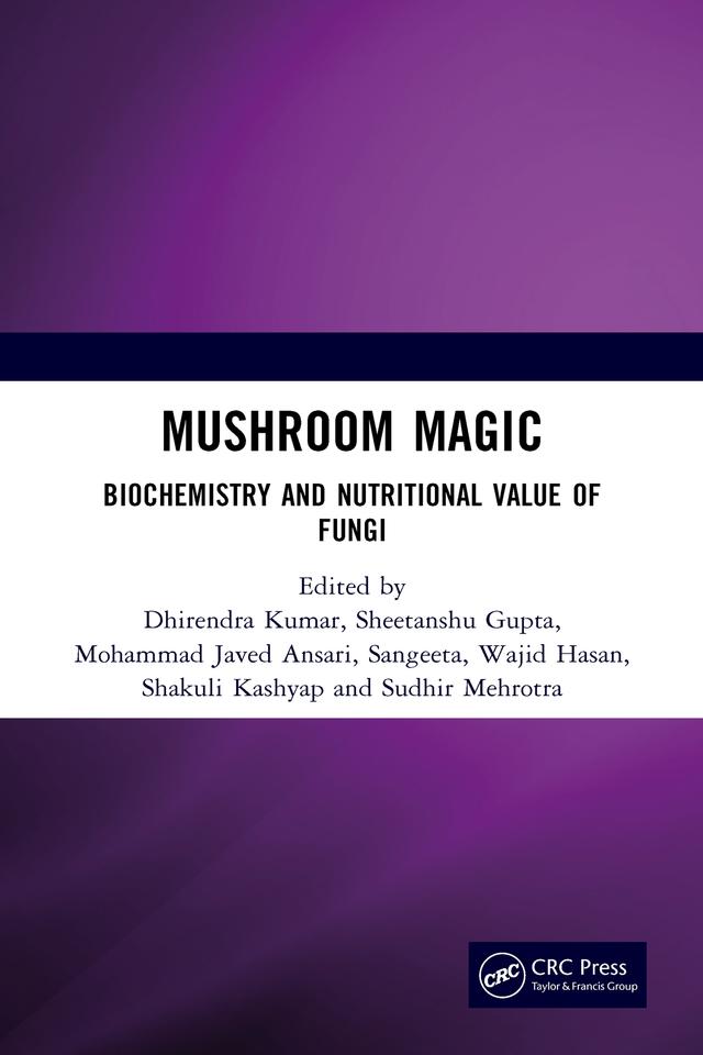 Mushroom Magic by Dhirendra Kumar, Mohammad Javed Ansari, Sangeeta, Shakuli Kashyap, Sheetanshu Gupta, Sudhir Mehrotra, Wajid Hasan