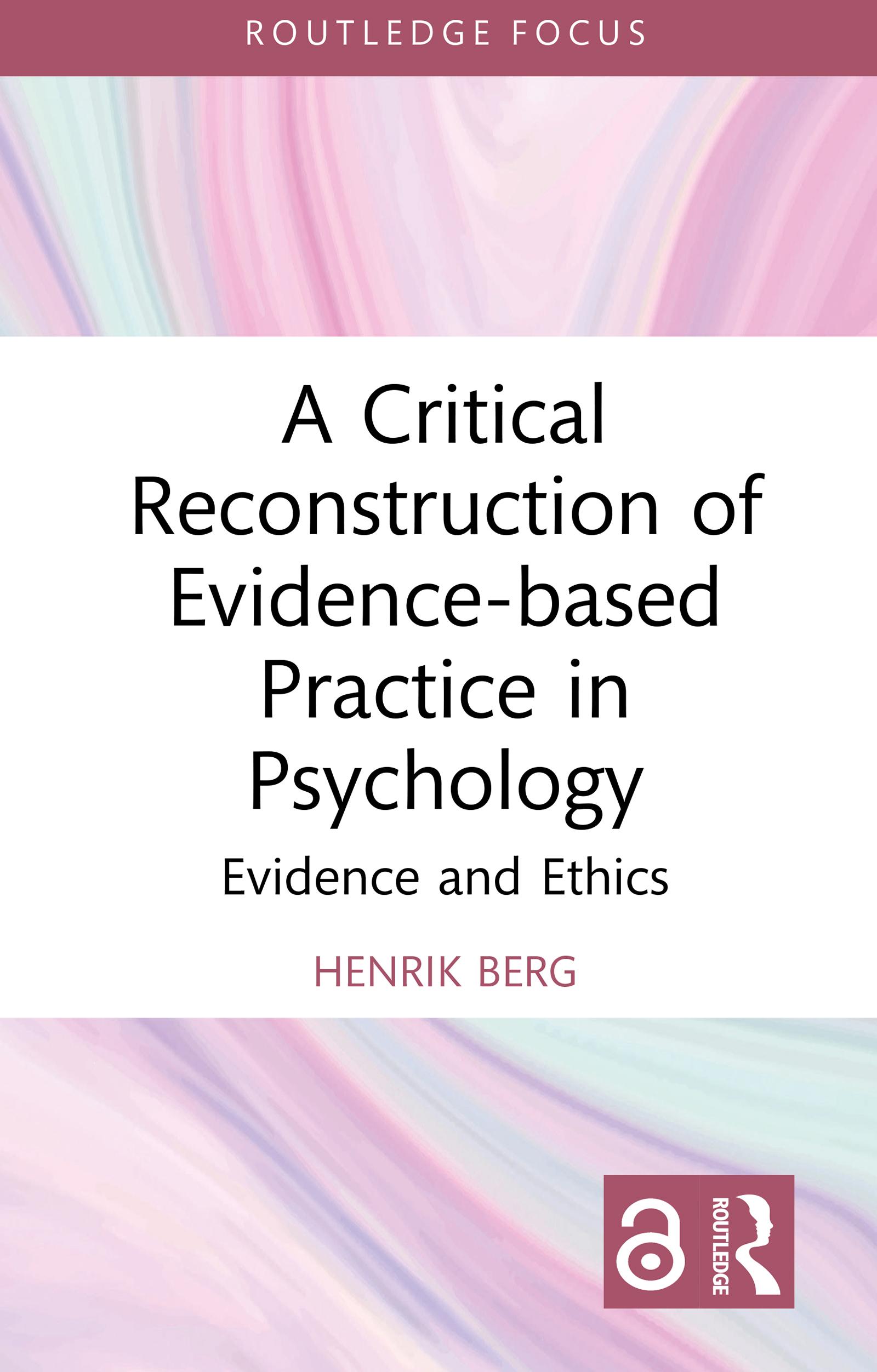 A Critical Reconstruction of Evidence-based Practice in Psychology