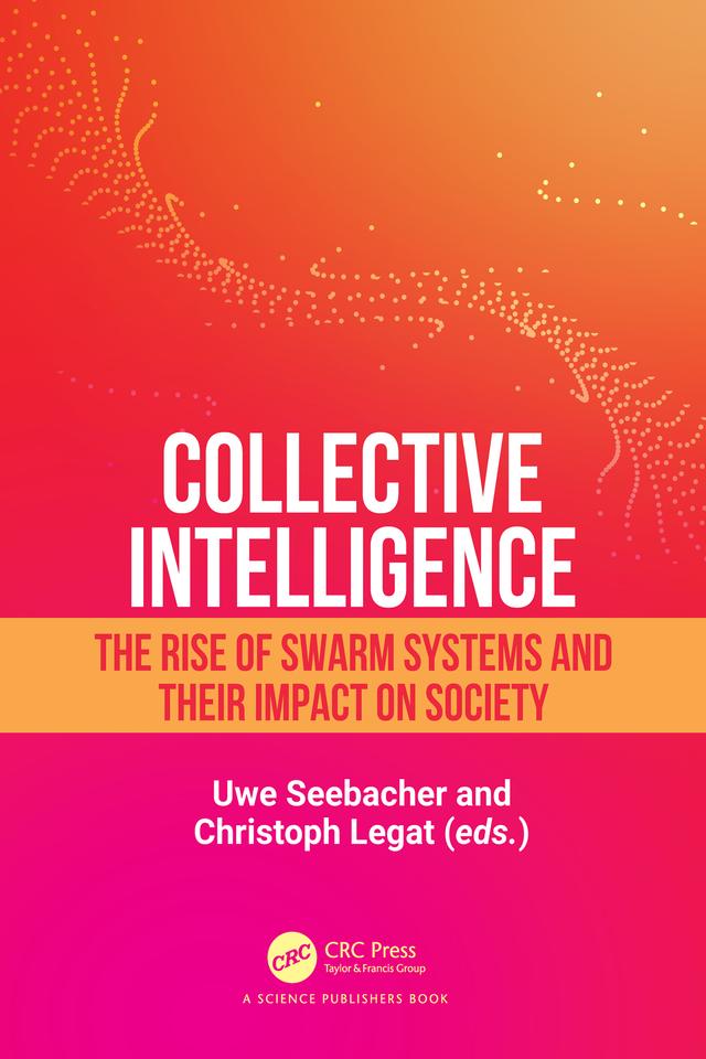 Collective Intelligence by Christoph Legat, Uwe Seebacher