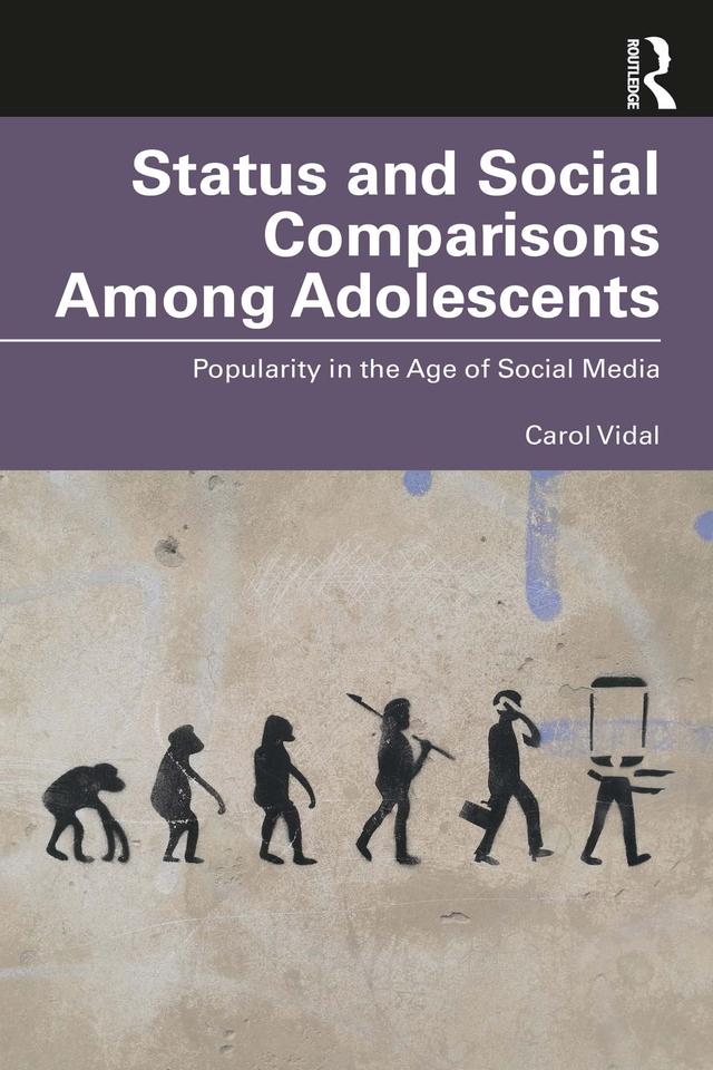 Status and Social Comparisons Among Adolescents by Carol Vidal